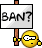 Ban ?